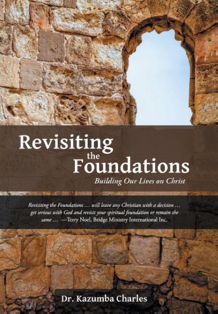 Revisiting the Foundations: Building Our Lives on Christ