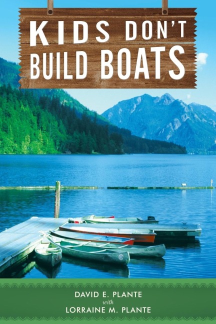 Kids Dont Build Boats