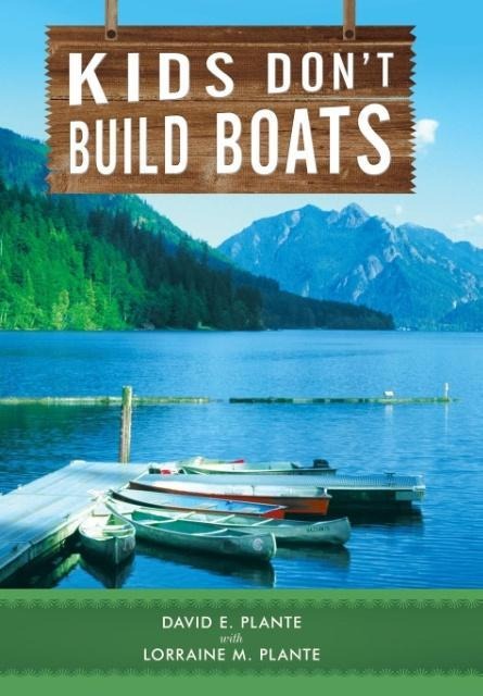 Kids Dont Build Boats