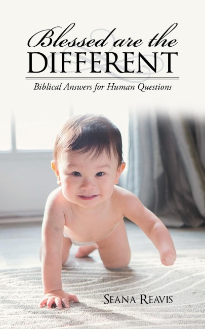 Blessed Are the Different: Biblical Answers for Human Questions