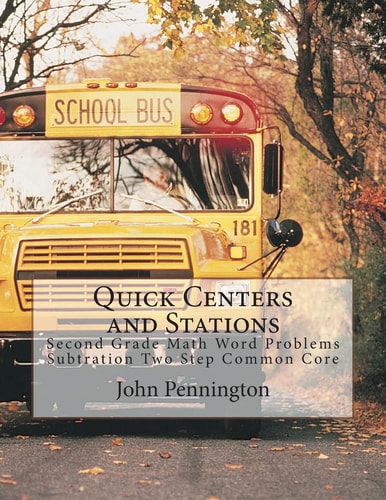 Quick Centers and Stations Second Grade Math Word Problems Subtration Two Step Common Core