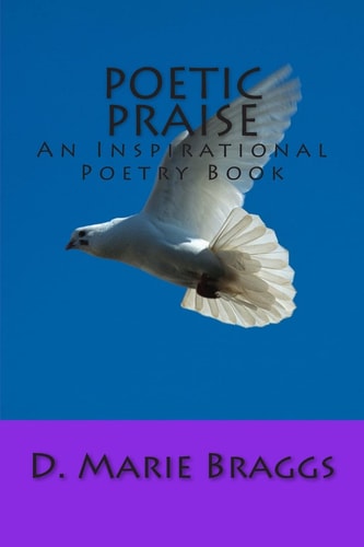 Poetic Praise An Inspirational Poetry Book