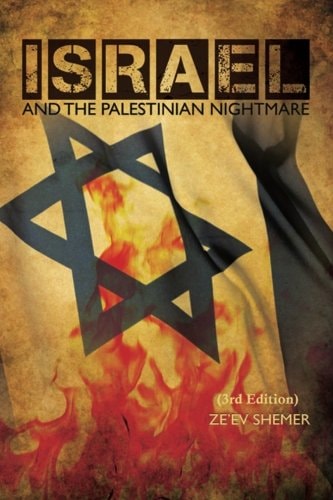 ISRAEL and the Palestinian Nightmare 3rd Edition
