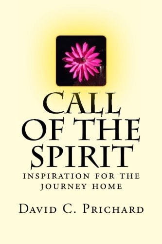 Call of the Spirit Inspiration for the Journey Home