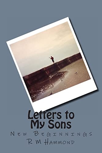 Letters to My Sons New Beginnings