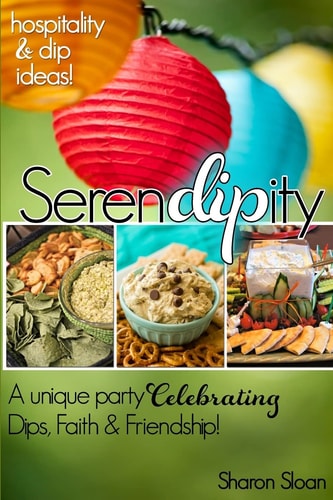 SerenDIPity Celebrating Dips, Faith and Friendship