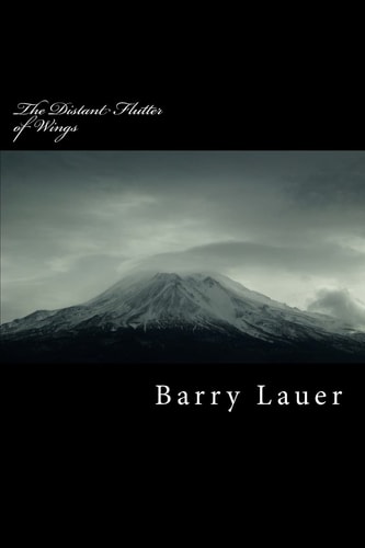 The Distant Flutter of Wings