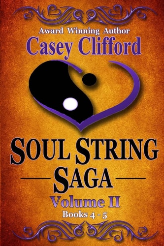 Soul String Saga: Volume 2 Books 4 And 5