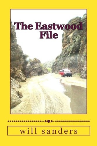 The Eastwood File A Les Didlin Case