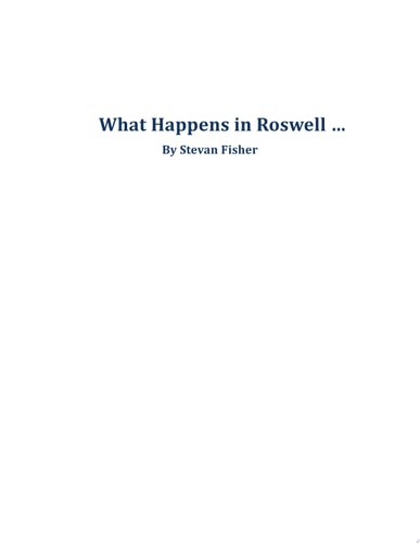 What Happens in Roswell...