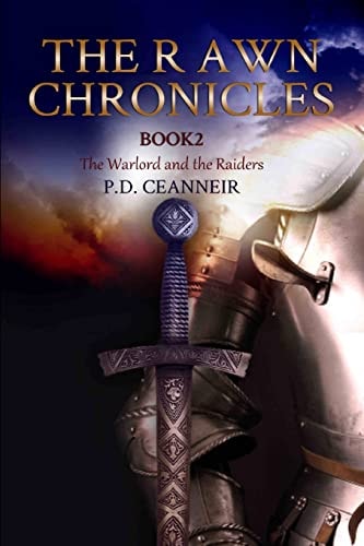 The Rawn Chronicles Book Two The Warlord and the Raiders