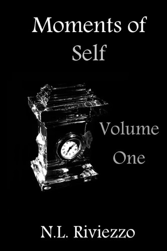 Moments of Self Volume One