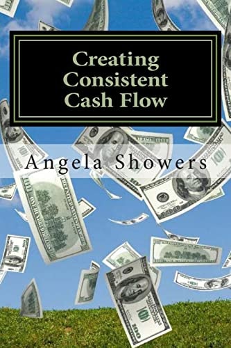 Creating Consistent Cash Flow 10 Way to Revamp Your Business