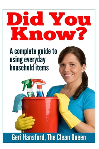 Did You Know? A Complete Guide to Using Everyday Household Items