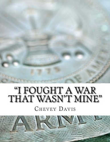 "I Fought a War That Wasn't Mine"