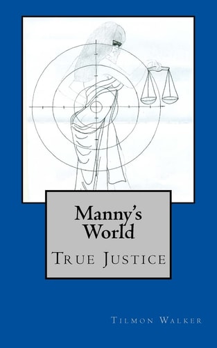 Manny's World True Justice