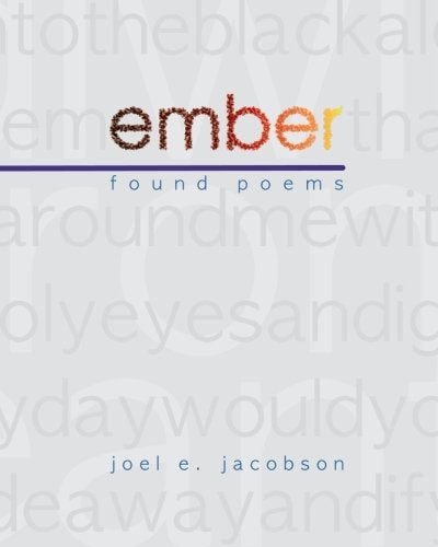 Ember Found Poems