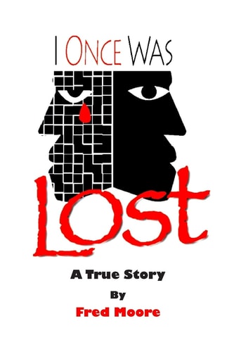I Once Was Lost A True Story