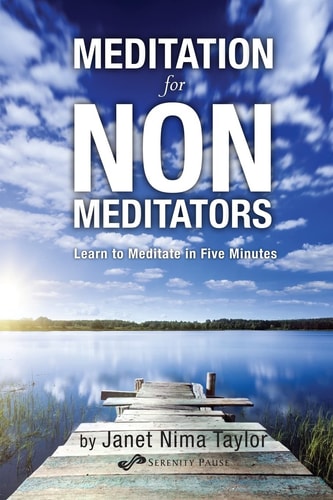 Meditation for Non-Meditators Learn to Meditate in Five Minutes