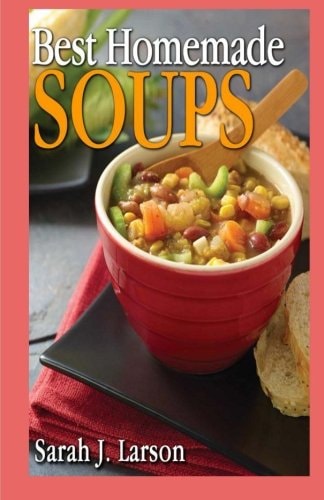 Best Homemade Soups