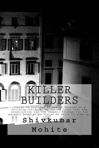 Killer Builders Vikram Is Orphaned at Age 12 Because of a Building Collapse. He Learns Later That Bad Construction Was the Reason. Revenge for His Parents Death Grips Him As He Waits to Grow Up