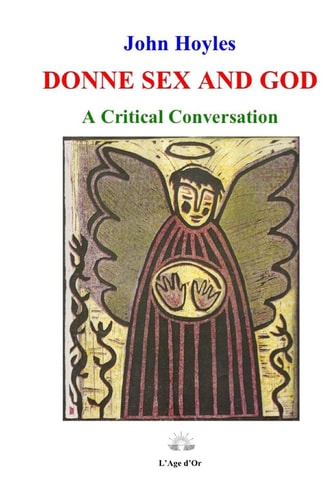 Donne Sex and God A Critical Conversation