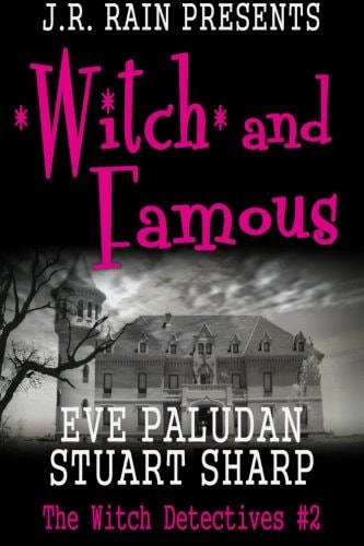 Witch and Famous (Witch Detectives #2)