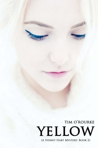 Yellow A Sydney Hart Novel Book Two