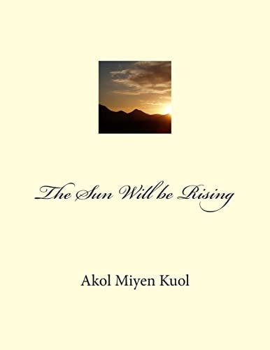The Sun Will Be Rising