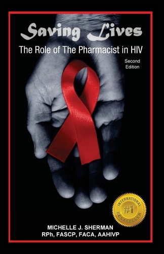 Saving Lives The Role Of The Pharmacist In HIV