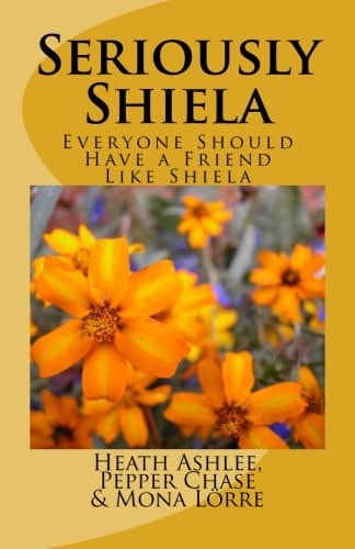 Seriously Shiela Everyone Should Have a Friend Like Shiela