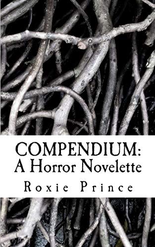 Compendium A Horror Novelette