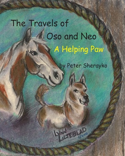 The Travels of Oso and Neo A Helping Paw