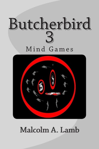 Butcherbird 3 Mind Games