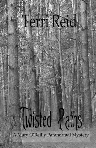 Twisted Paths A Mary O'Reilly Paranormal Mystery - Book Nine