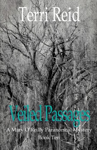 Veiled Passages A Mary O'Reilly Paranormal Mystery - Book Ten