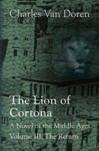 The Lion of Cortona The Return