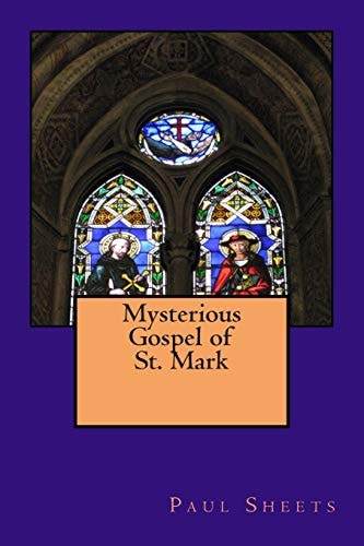 Mysterious Gospel of St. Mark