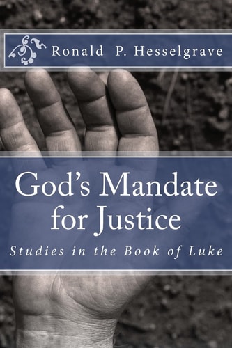 God's Mandate for Justice Studies in the Book of Luke