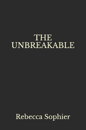 The Unbreakable
