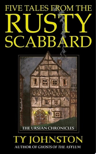 Five Tales from The Rusty Scabbard