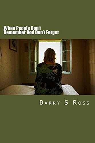 When People Don't Remember God Don't Forget Don't Grow Weary In Well Doing
