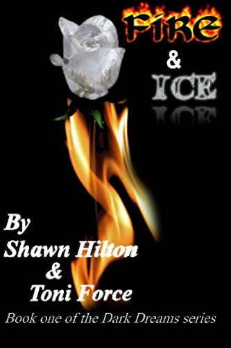 Fire and Ice Dark Dreams Book 1