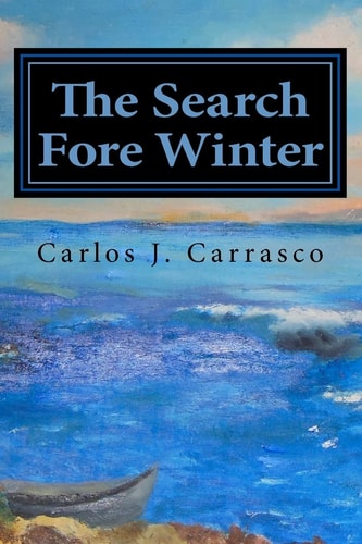 The Search Fore Winter Lessons from the Cornfield and Keys to a New Life, Foundations Fore the New History