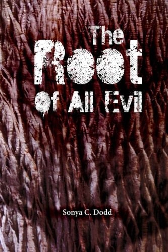 The Root of All Evil