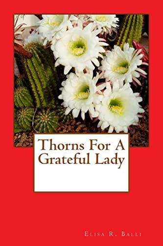 Thorns for a Grateful Lady