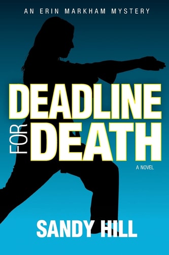 Deadline for Death An Erin Markham Mystery