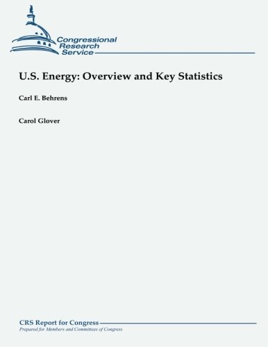U. S. Energy Overview and Key Statistics