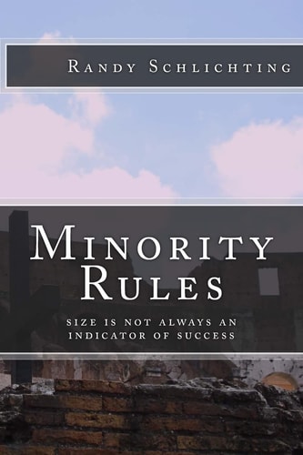 Minority Rules Size Is Not Always an Indicator of Success