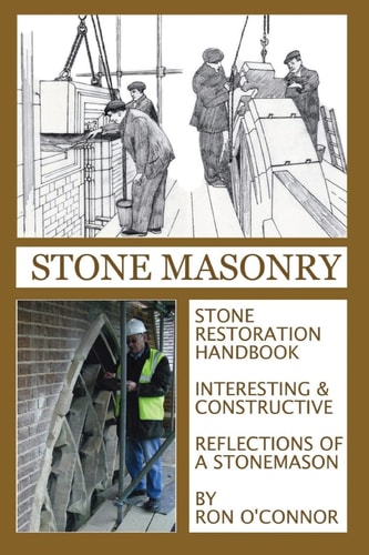 Stone Masonry Stone Restoration Handbook